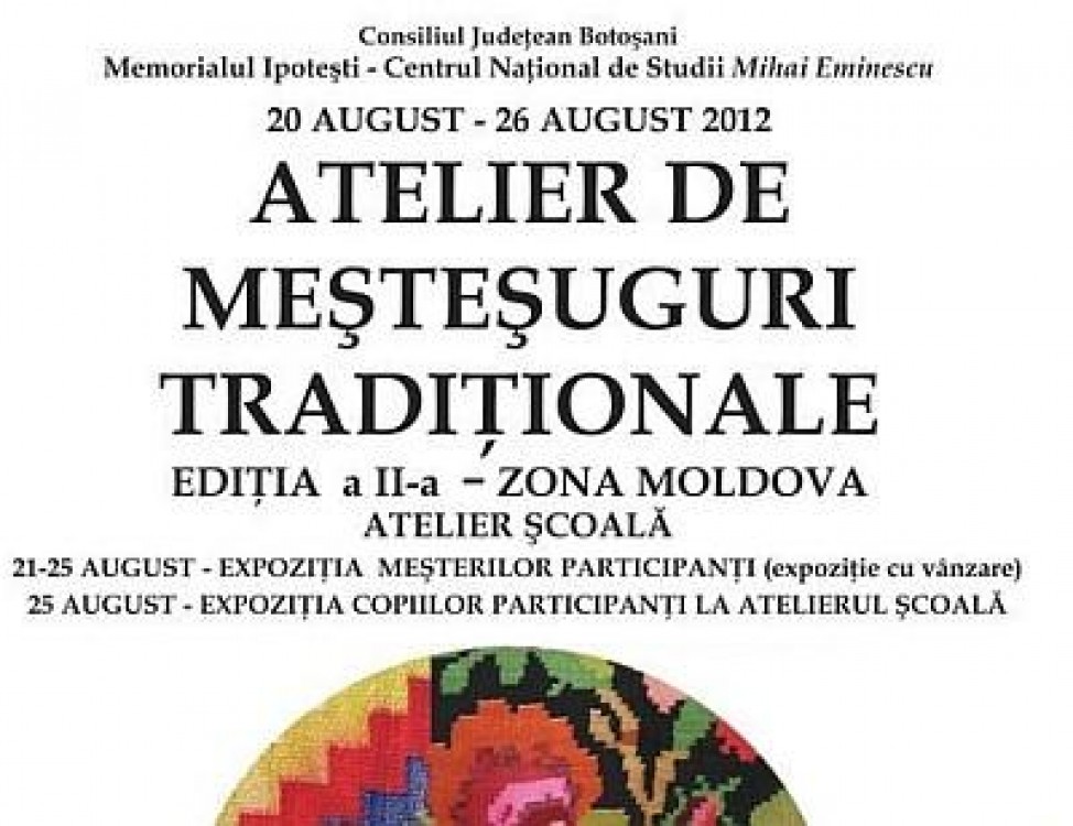 Atelier de mestesuguri traditionale la Ipotesti