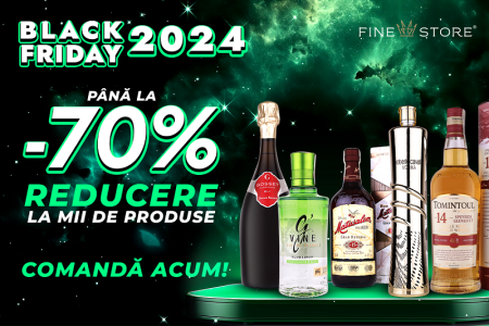 FineStore reduce spectaculos preturile, dar calitatea ramane! Cumpara cele mai bune bauturi de Black Friday!