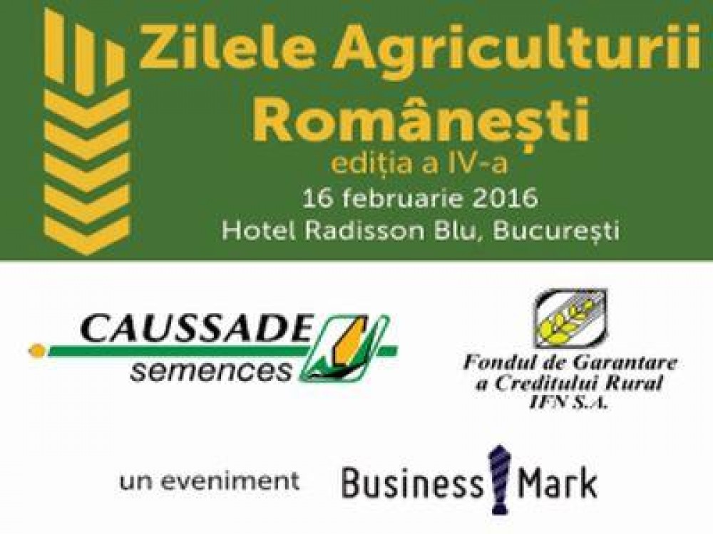 Zilele agriculturii romanesti, 16 februarie, Bucuresti  - eveniment marca Business Mark!